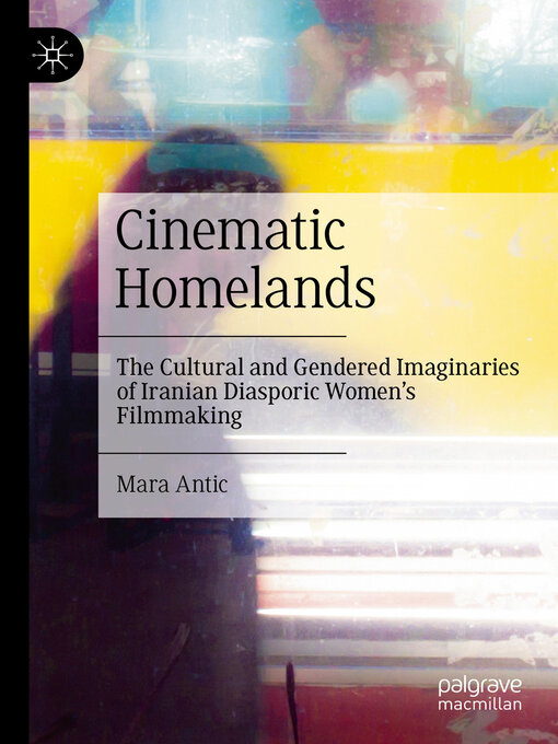 Title details for Cinematic Homelands by Mara Antic - Available